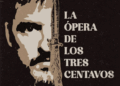 La Ópera de los Tres Centavos: la obra imprescindible de Brecht y Coque Malla de protagonista