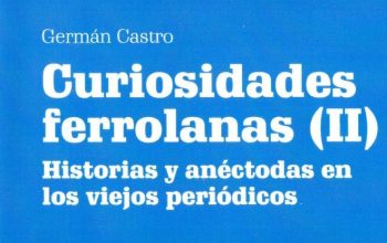 curiosidades ferrolanas 2 man castro